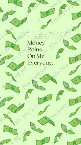 Spiritual Wallpaper - Money Rains On Me Everyday