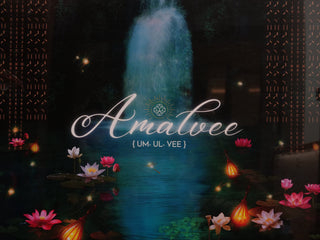 AMALVEE - is a one word prayer whose sound and rhythm can instantly raise your vibration and connect you to the source. It means ‘I am receiving HOPE AND MAGIC’- 